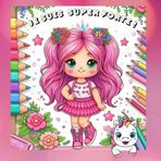 Coloriage : je suis super forte !: Comment gagner confiance en soi en s'amusant