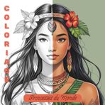 Coloriage Princesse du Monde: livre de 40 coloriages adulte et adolescents de Princesse Moderne à travers le monde, à partir de 10 ans