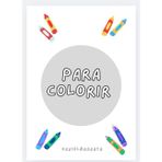 Colorindo e se Divertindo: Livro para colorir, desenhos e seus respectivos nomes