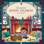 Coloring Book ADVENT CALENDAR FOR TODDLERS
