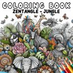Coloring Book: Zentangle - Jungle