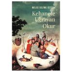 Çolpan Kitap Kehanete Uğrayan Okur- Melce Selime Öztürk