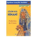 Çölün Kızı Hinani - Federica de Cesco