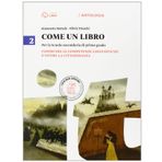 Come un libro. Costruire le competenze linguistiche e vivere la cittadinanza. Per la Scuola media. Con espansione online (Vol. 2)
