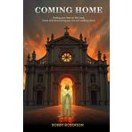 COMING HOME: FINDING YOUR FEET ON THE ROAD HOME AND DISCOVERING YOU ARE NOT WALKING ALONE