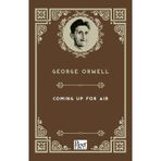 Coming Up For Air - George Orwell