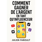 Comment gagner de l’argent en tant qu’influenceur