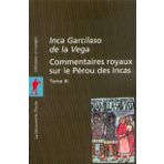 Commentaires royaux sur le Pérou des Incas - tome (03)