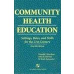 Community Health Education: Settings, Roles, and Skills for the 21st Century 3 Sub Edition by Breckon, Donald J., Harvey, John R., Lancaster, R. Brick (1994) Gebundene Ausgabe