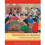 Community Nutrition in Action: An Entrepreneurial Approach by Boyle, Marie A., Holben, David H. 5th (fifth) Edition [Hardcover(2009)]