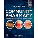 Community Pharmacy: Symptoms, Diagnosis and Treatment: Symptoms, Diagnosis and Treatment