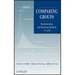 Comparing Groups: Randomization and Bootstrap Methods Using R 1st edition by Zieffler, Andrew S., Harring, Jeffrey R., Long, Jeffrey D. (2011) Hardcover