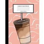 Composition Notebook: College Ruled, Ice Coffee, Coffee Lover, Coffee