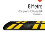 Compound Yol Kasisi, Hız Kesici Set 8 Metre