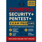 CompTIA SECURITY+ & PENTEST+ Exam Prep (2-in-1): The Most Complete and Powerful Guide [VIDEO & AUDIO +LABS + FULL-LENGHT TESTS + CAREER & RESUME GUIDE + WEEKLY DRILLS & EXAM SIMULATOR]
