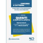 Concorso a cattedra 2020: Quesiti a risposta aperta. Tracce svolte di quesiti a risposta aperta per la prova scritta. Concorso straordinario scuola secondaria