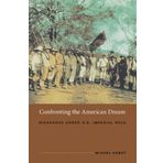Confronting the American Dream: Nicaragua under U.S. Imperial Rule (American Encounters/Global Interactions) by Michel Gobat (2005-12-27)