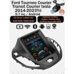 Conio Ford Courier Tourneo 2014-2023 9.7 Inç Tesla Ekran 4gb Ram 32GB Rom Android 14 Kablosuz Carplay Navigasyon Kamera