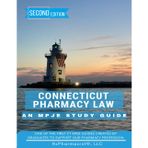 Connecticut Pharmacy Law: An MPJE Study Guide