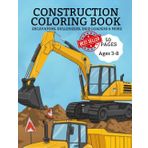 Construction Coloring Book: Excavators, Bulldozer, Skid Loaders & More, Let's Build, Color, Create! Ages 3-8.