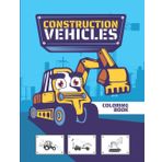 Construction Vehicles Coloring Book