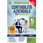 CONTABILITÀ AZIENDALE PER PRINCIPIANTI: 5 LIBRI IN 1: Guida alla Partita Doppia, Analisi e Bilancio d’Impresa, Contabilità Generale, Gestione ... Contabili +ESERCIZI, Excel, PDF e 4 EXTRA