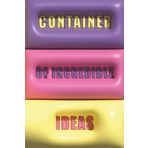 CONTAINER OF INCREDIBLE IDEAS Notebook | Vibrant 3D Puffy Design Journal | 100 Lined Pages 6x9 in | For Creatives, Thinkers & Entrepreneurs | ESTA CABRON Brand