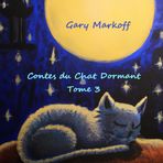 CONTES DU CHAT DORMANT - Tome 3