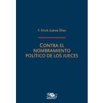 Contra el nombramiento político de los jueces.