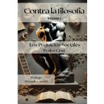 Contra la Filosofía: Los Prejuicios Sociales: 1