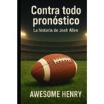 Contra todo pronóstico: La historia de Josh Allen