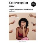 Contraception sûre: Un guide des méthodes contraceptives modernes (FINE.GUIDE Français)