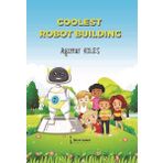 Coolest Robot Building - Ayşenur Koles