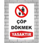 Çöp Dökmek Yasaktır Tabela Levha 24X34 (Polikarbon ) - 1 Adet