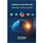 COPILOT & OFFICE 365: OPTIMISEZ VOTRE ACTIVITE