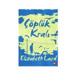 Çöplük Kralı - Elizabeth Laird