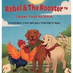 Copper Finds His Voice: A story about a lost bark and a found kind of brave (Adventure, Band 9)