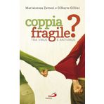 Coppia fragile? Tra virus e antivirus (Progetto famiglia, Band 159)
