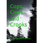 Cops, Cows and Crooks
