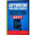 COPYWRITING PARA REDES SOCIALES: Cómo escribir publicaciones virales y aumentar tu audiencia, ¡SIN gastar horas en cada post! (COPYWRITING Y escritura persuasiva, Band 4)
