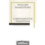Coriolanus'un Tragedyası - Hasan Ali Yücel Klasikleri - William Shakespeare