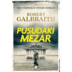 Cormoran Strike 7 - Pusudaki Mezar