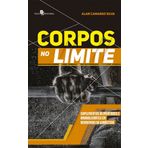 Corpos no limite: Suplementos alimentares e anabolizantes em academias de ginástica