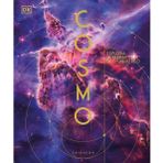 Cosmo. Esplora le meraviglie dell'universo (Passioni)