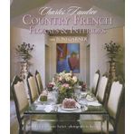 Country French Florals & Interiors (Home Reference) by Charles Faudree Toni Garner Francesanne Tucker(2008-03-28)