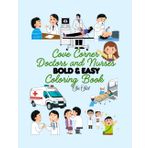 Cove Corner Doctors and Nurses Coloring Book