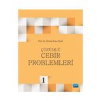 Çözümlü Cebir Problemleri - Ahmet Sinan Çevik