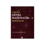 Çözümlü Genel Matematik Problemleri 2 - i ethem anar