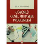 Çözümlü Genel Muhasebe Problemleri Ahmet Gökgöz Ekin Basım Yayın
