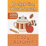 Cozy Autumn Pocket Word Search: 4 x 6 inches Small Compact Size - Travel Friendly Puzzle Book for Teens Adults and Seniors , With Answers At The Back